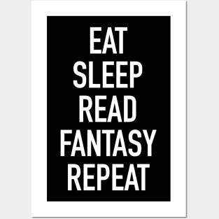 Eat Sleep Read Fantasy Repeat Posters and Art